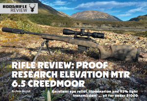 Rod & Rifle review Proof Research Elevation MTR 6.5 Creedmoor