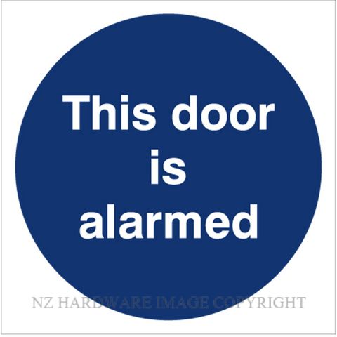 DENEEFE B17 THIS DOOR IS ALARMED SELF ADHESIVE