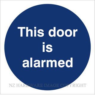 DENEEFE B17 THIS DOOR IS ALARMED SELF ADHESIVE