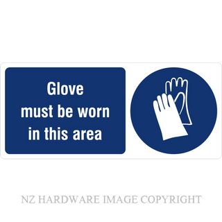 DENEEFE BA4 GLOVES MUST BE WORN IN THIS AREA PVC