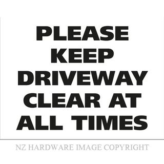 MARKIT GRAPHICS VBS468 PLEASE KEEP DRIVEWAY CLEAR BLACK ON WHITE