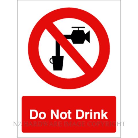 DENEEFE DNR116 DO NOT DRINK 240X300MM PVC