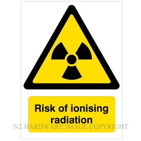 DENEEFE DNY301 RISK OF IONISING RADIATION 280X380MM PVC