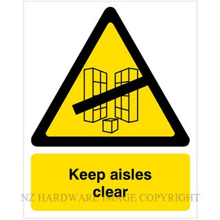 DENEEFE DNY313 KEEP AISLES CLEAR 280X380MM PVC