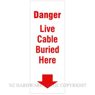DENEEFE R28 DANGER LIVE CABLES BURIED HERE PVC
