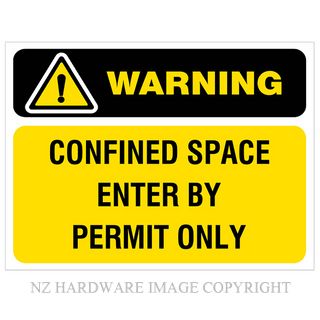DENEEFE YA13 WARNING CONFINED SPACE ENTER BY PERMIT ONLY PVC