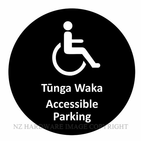 NZH BILINGUAL SIGN SNBLA25A ACCESSIBLE PARKING - TUNGA WAKA