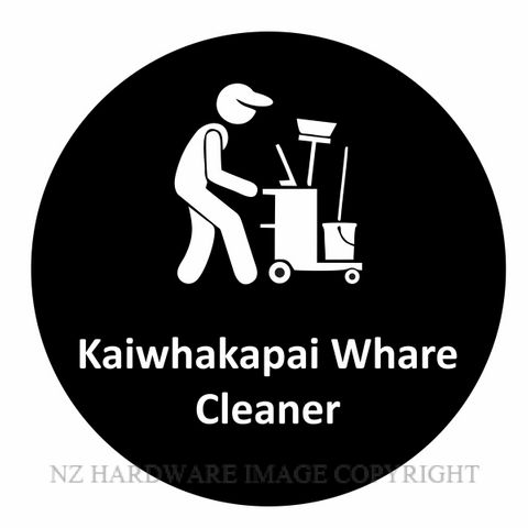 NZH BILINGUAL SIGN SNBLA60 CLEANER - KAIWHAKAPAI WHARE