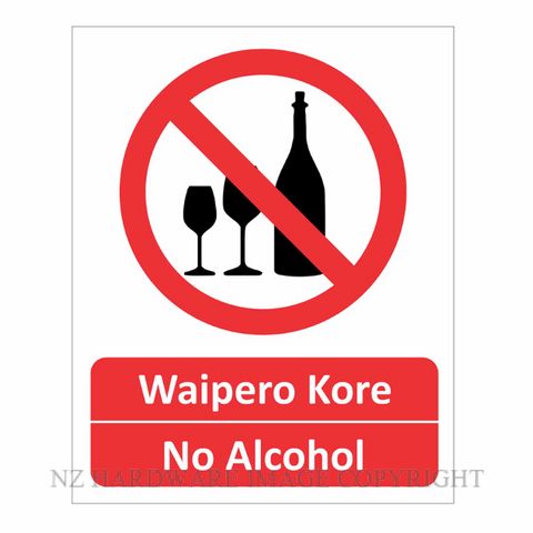 NZH  CYO-MPA01A PVC SIGN NO ALCOHOL-WAIPERO KORE BILINGUAL TE ROE MAORI SIGN PVC