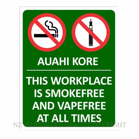 NZH  CYO-SF18B PVC SIGN THIS WORKPLACE IS SMOKEFREE- AUAHI KORE BILINGUAL TE ROE MAORI SIGN PVC