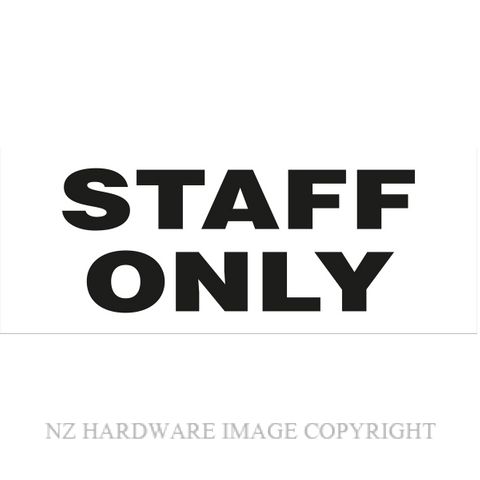 MARKIT GRAPHICS BS718 STAFF ONLY SIGN 330X130MM BLACK ON WHITE