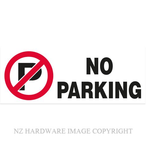 MARKIT GRAPHICS BS805 NO PARKING SIGN 330X130MM BLACK/RED ON WHITE