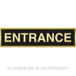 MARKIT GRAPHICS DLS258 ENTRANCE SIGN SA GOLD ON BLACK