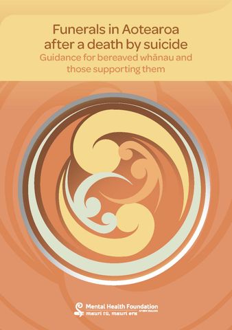 Funerals in Aotearoa after a death by suicide (guidance for whānau)