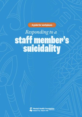 A guide for workplaces: Responding to a staff member's suicidality