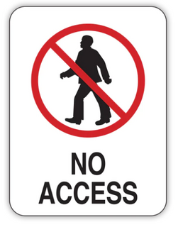 No Access Sign