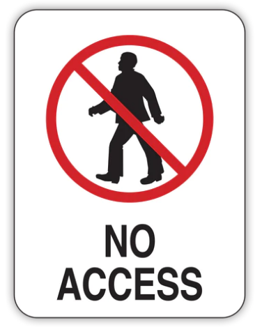 No Access Sign