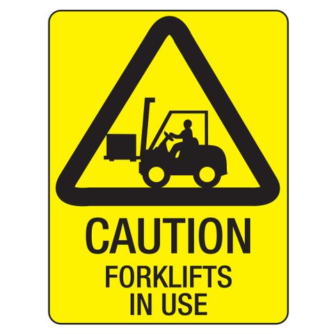SIGN FORKLIFTS IN USE 450x300 POLY