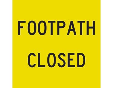SIGN FOOTPATH CLOSED CL1 REF. 600 X 600 CORFLUTE