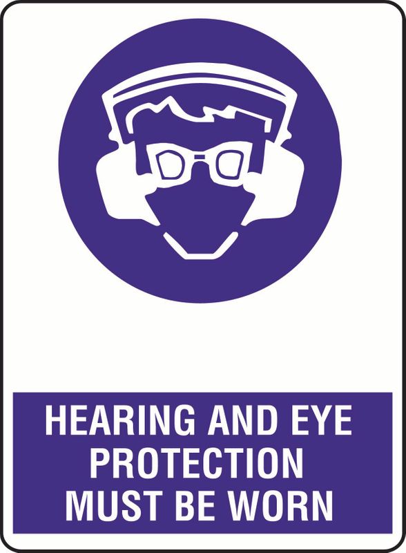 Hearing And Eye Protection Must Be Worn Sticker