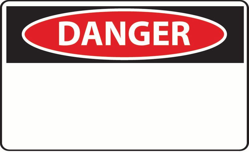 Danger (Coustom Message) Coreflute