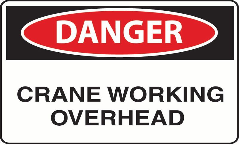 Danger Crane Working Overhead ACM