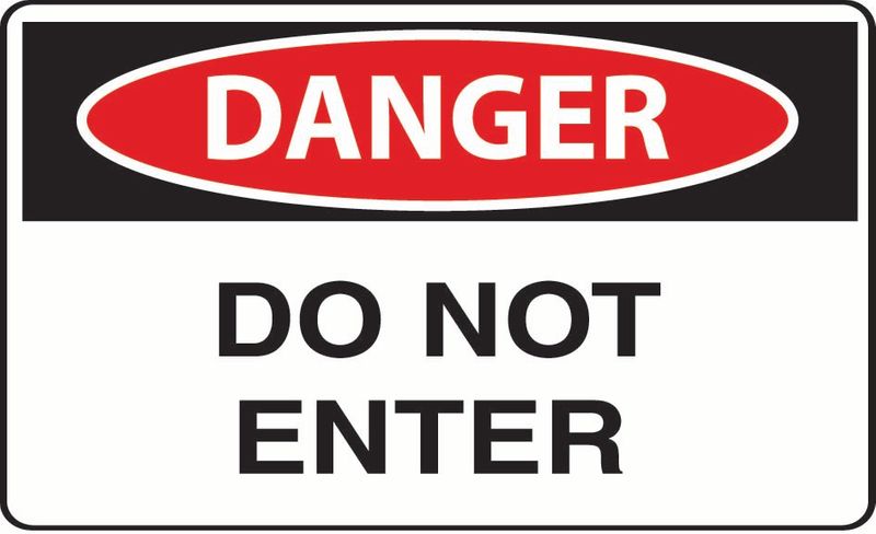 Danger Do Not Enter PVC