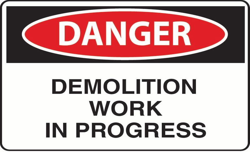 Danger Demolition Work In Progress Sticker