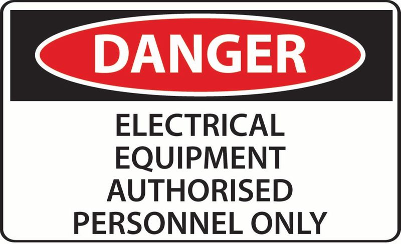 Danger Electrical Equipment Authorised Personnel Only Coreflute