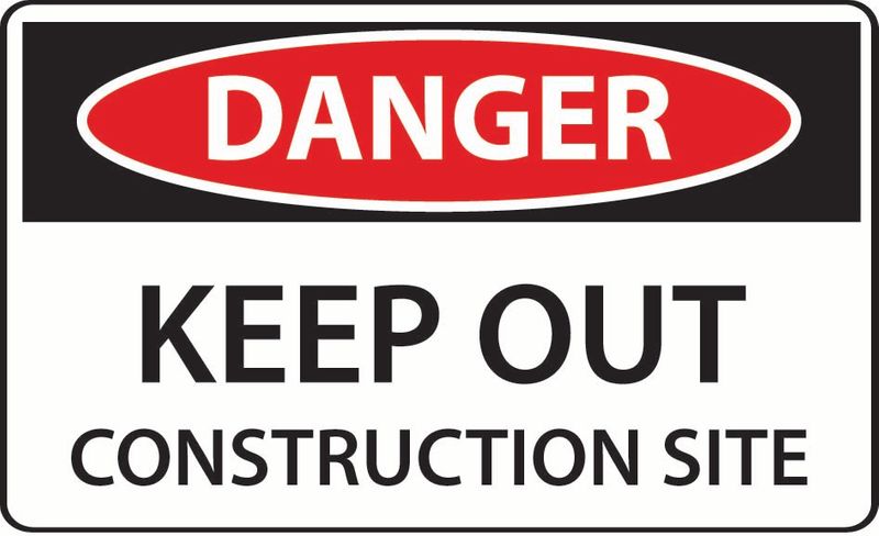 Danger Keep Out Construction Site Coreflute