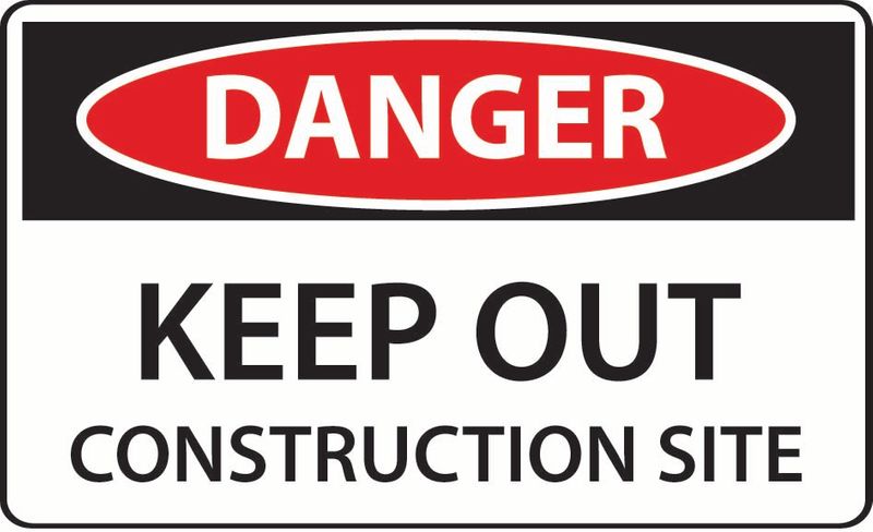 Danger Keep Out Construction Site PVC