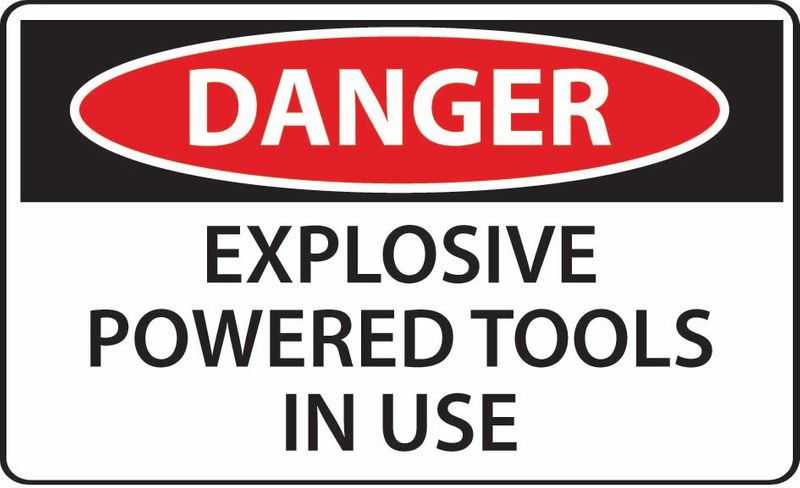 Danger Explosive Powered Tools In Use Coreflute