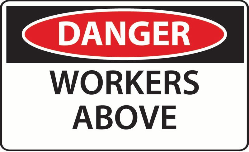 Danger Workers Above PVC