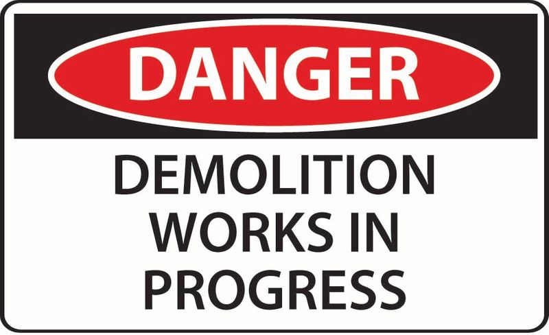 Danger Demolition Works In Progress PVC