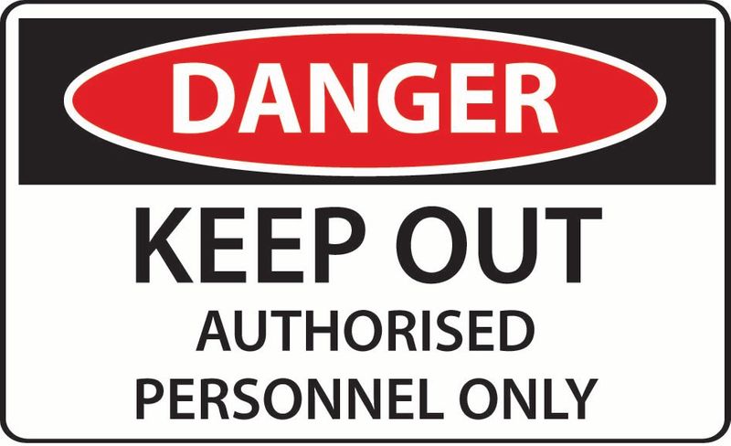 Danger Keep Out Authorised Personal Only ACM