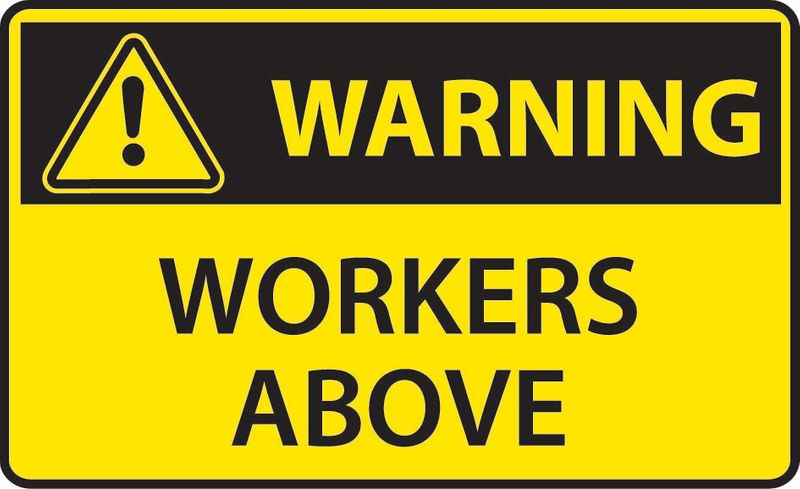 Warning Workers Above Sticker