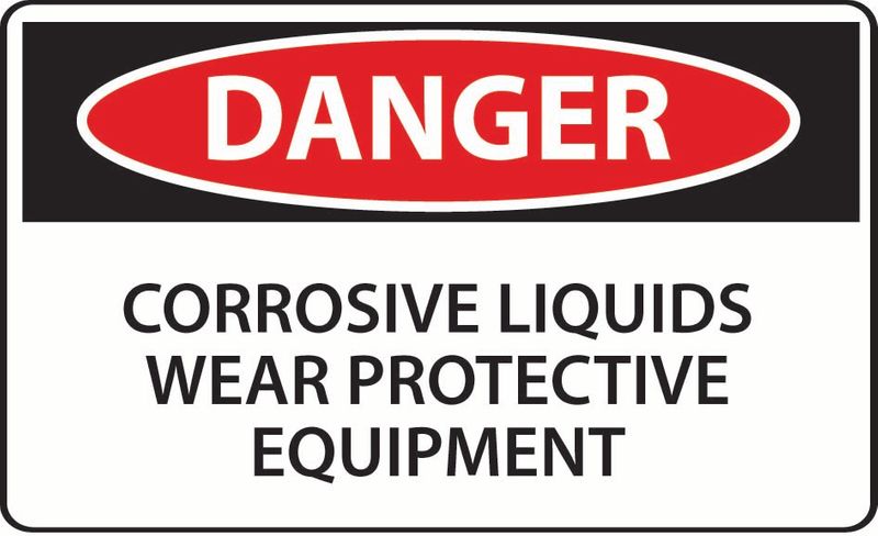 Danger Corrosive Liquids Wear Protective Equiptment Coreflute