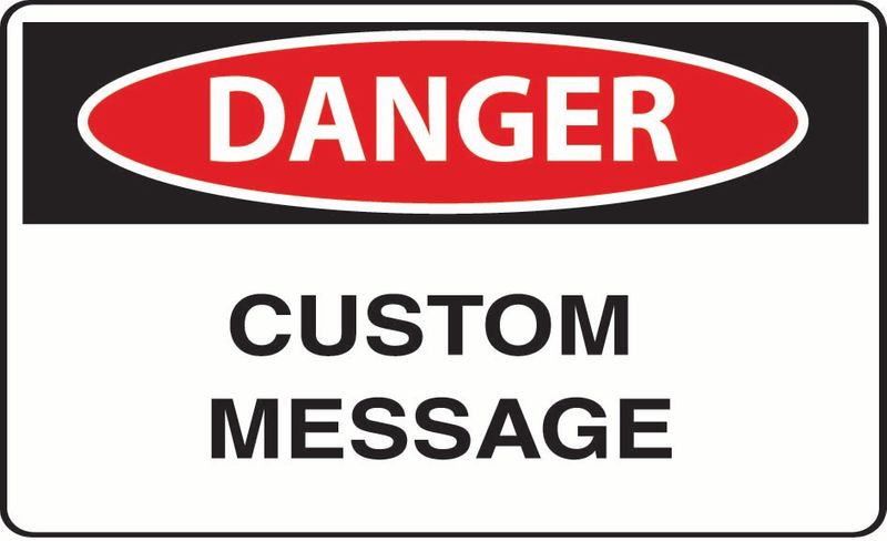 Danger (Custom Message) Sticker