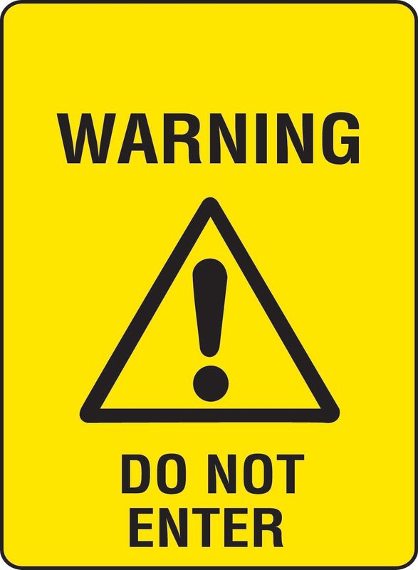 Warning Do Not Enter PVC