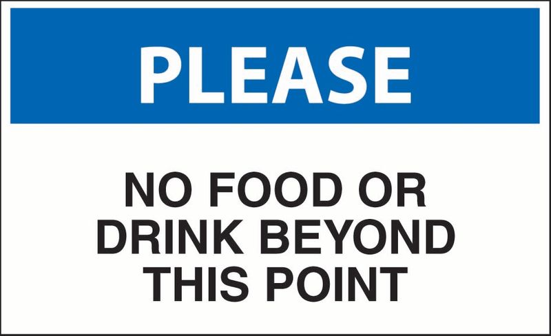 Please No Food Or Drink Beyond This Point ACM