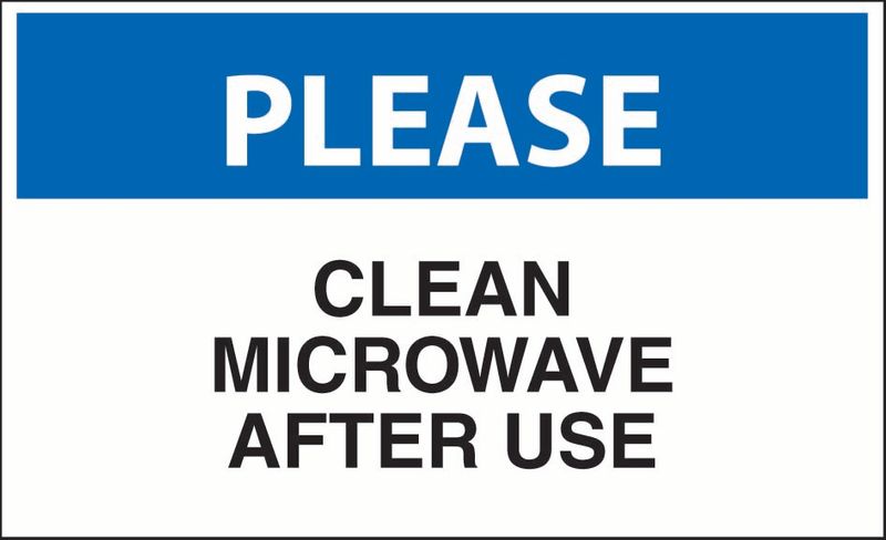 Please Clean Microwave After Use Coreflute