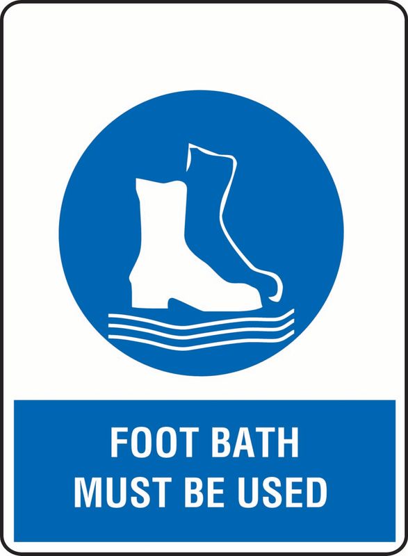 Foot Bath Must Be Used PVC