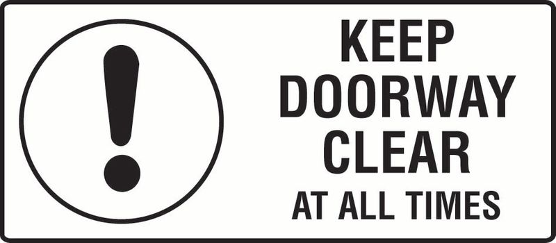 Keep Doorway Clear At All Times ACM