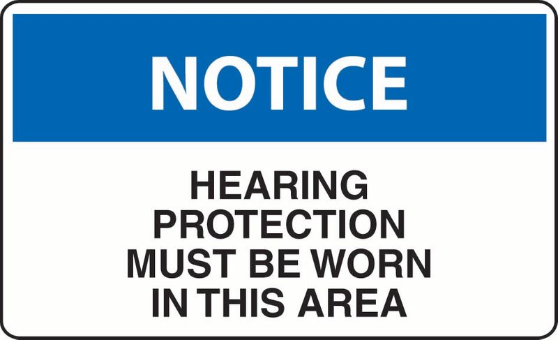 Notice Hearing Protection Must Be Worn In This Area PVC