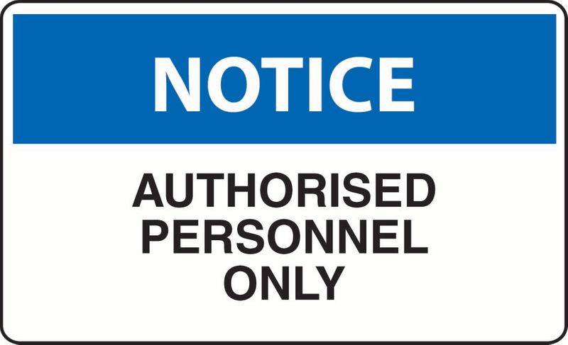 Notice Authorised Personal Only Coreflute