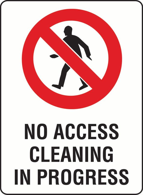 No Access Cleaning In Progress Coreflute