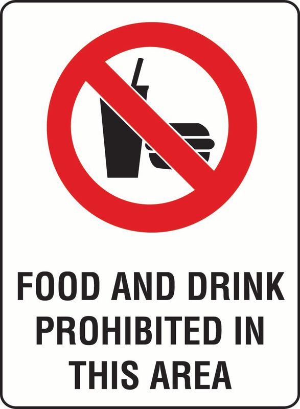 Food And Drink Prohibited In This Area Coreflute