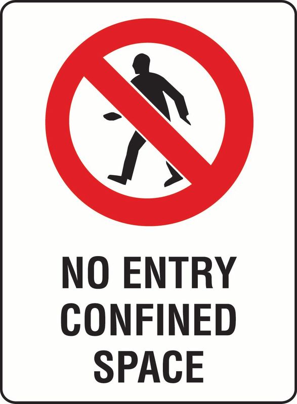 No Entry Confined Space PVC