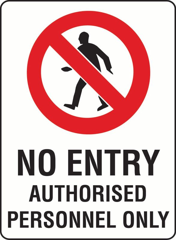 No Entry Authorised Personnal Only Coreflute