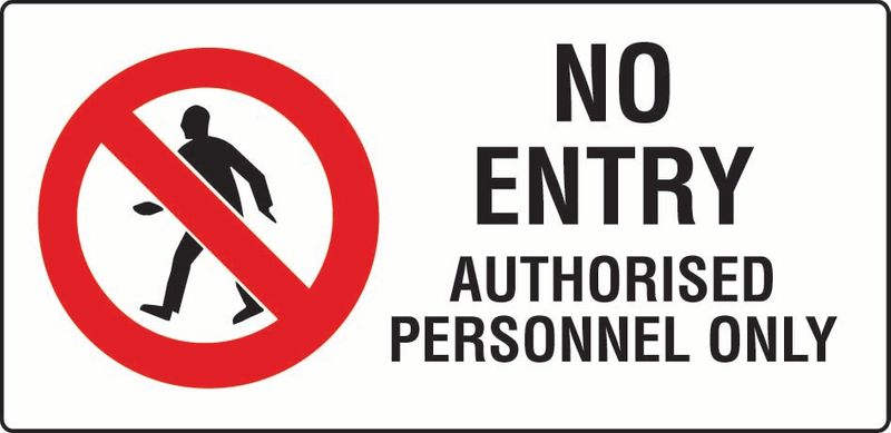 No Entry Authorised Personnal Only (Words Beside Image) PVC
